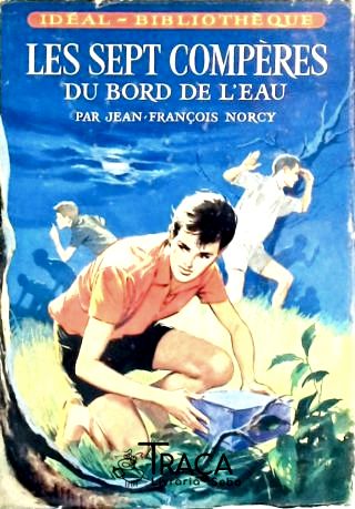 Les Sept Compères Du Bord de Leau