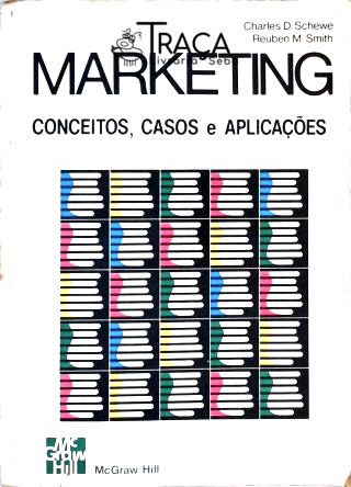 Marketing - Conceitos, Casos e Aplicações