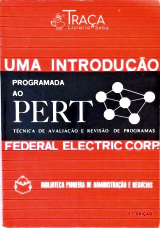 Uma Introdução Programada Ao Pert