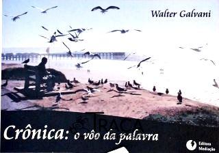 Crônica - O Vôo Da Palavra