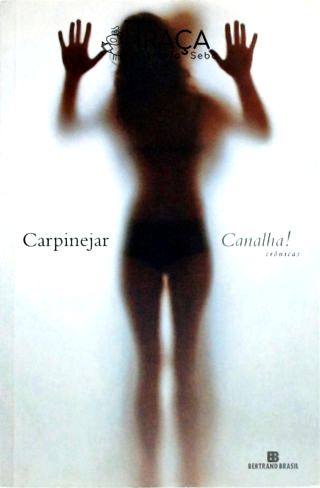 Canalha!