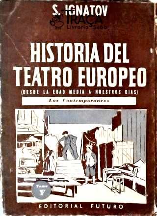 Historia Del Teatro Europeo - Tomo 5