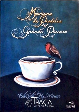 Mariana de Prodélia e o Grande Pássaro