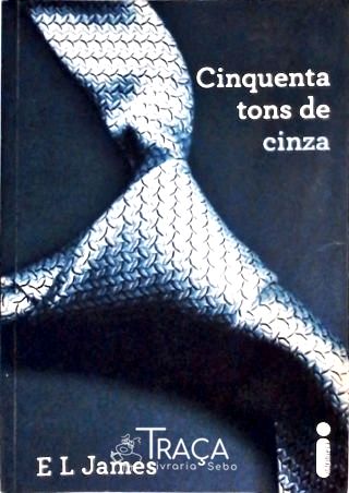 Cinquenta Tons de Cinza