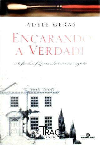 Encarando a Verdade