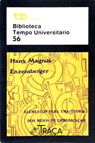 Elementos para Uma Teoria dos Meios de Comunicação