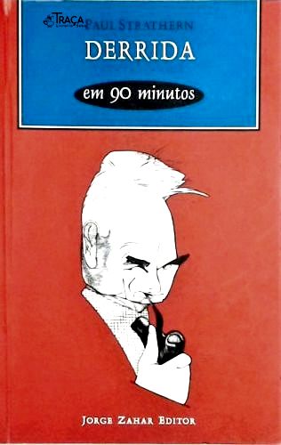 Derrida em 90 Minutos