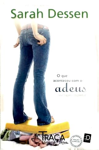 O Que Aconteceu Com O Adeus