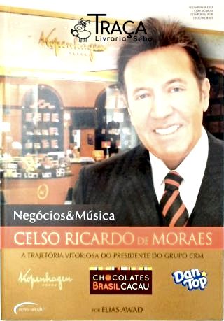 Celso Ricardo de Moraes - Presidente do Grupo Crm
