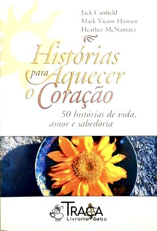 Histórias para Aquecer o Coração