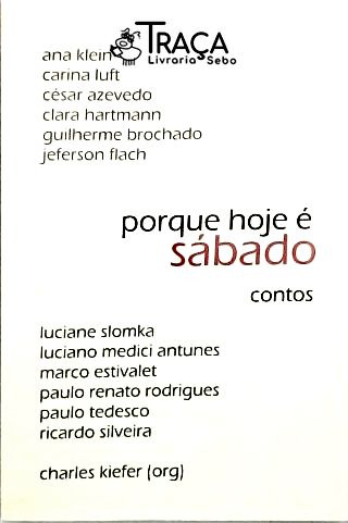 Porque Hoje É Sábado