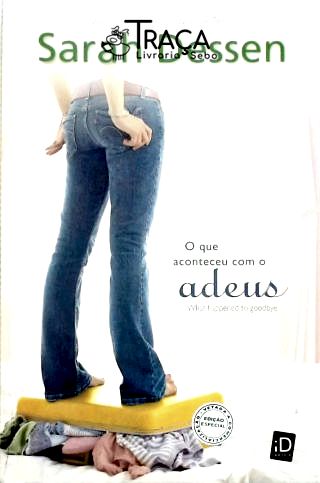 O Que Aconteceu Com O Adeus