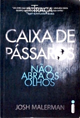 Caixa de Pássaros - Bird Box