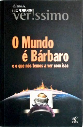 O Mundo É Bárbaro
