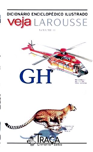 Dicionario Enciclopédico Ilustrado - Veja Larousse - Vol. 11