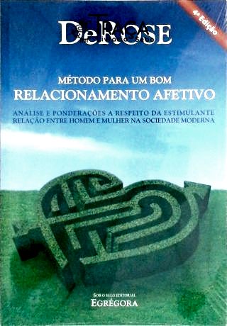 Método para Um Bom Relacionamento Afetivo