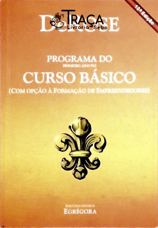 Programa do Primeiro Ano do Curso Básico