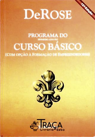 Programa do Primeiro Ano do Curso Básico