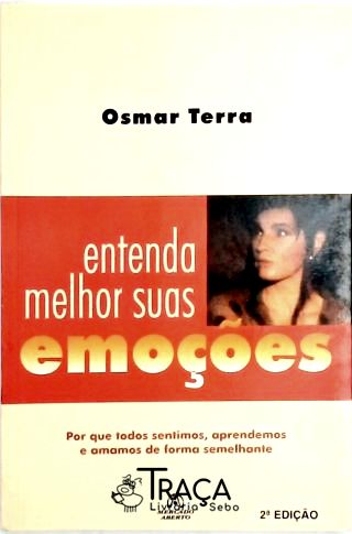Entenda Melhor Suas Emoções