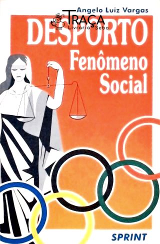 Desporto Fenômeno Social