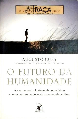 O Futuro da Humanidade
