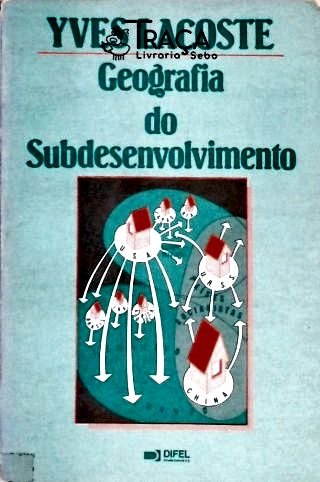 Geografia do Subdesenvolvimento
