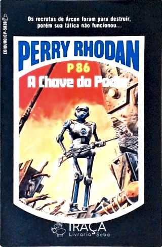 Perry Rhodan P86 - a Chave do Poder