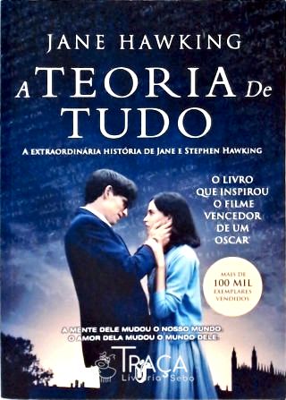 A Teoria de Tudo - a Extraordinária História de Jane e Stephen Hawking