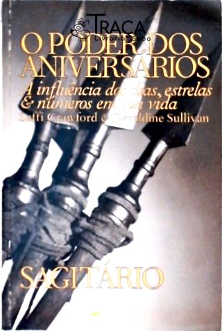 O Poder dos Aniversários - Sagitário