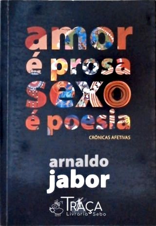 Amor É Prosa, Sexo É Poesia