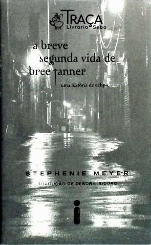 Breve Segunda Vida de Bree Tanner