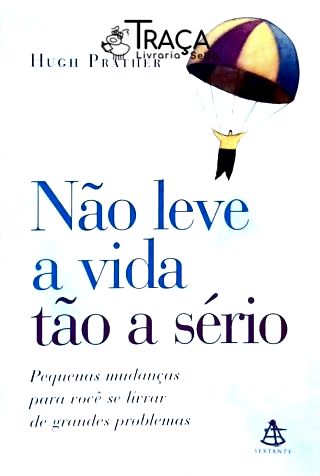 Não Leve a Vida Tão a Sério