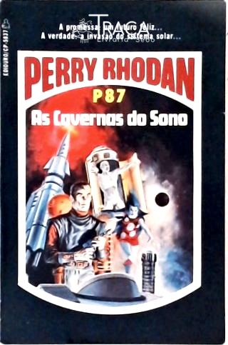 Perry Rhodan P87 - as Cavernas do Sono