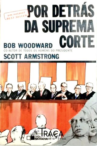 Por Detrás da Suprema Corte