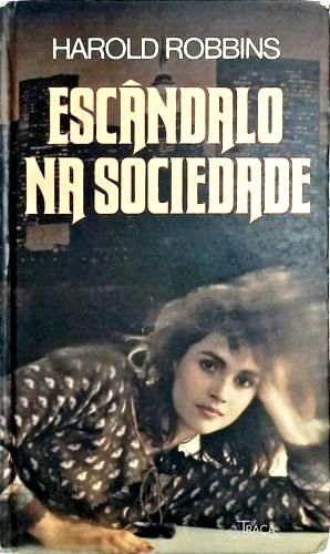 Escândalo Na Sociedade