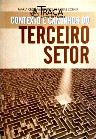 Contexto e Caminhos do Terceiro Setor