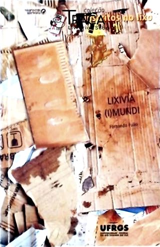 Lixivia (i)mundi