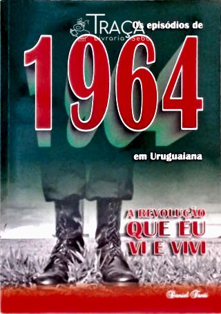 Os episódios de 1964 em Uruguaiana