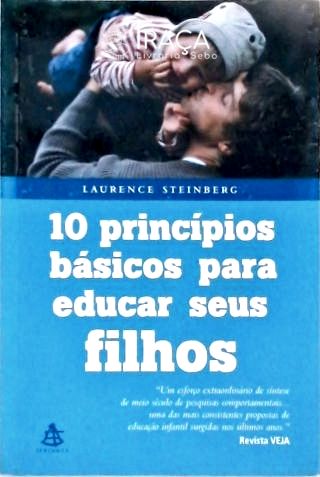 10 Princípios Básicos para Educar Seus Filhos