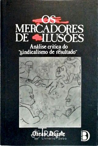 Os Mercadores de Ilusões