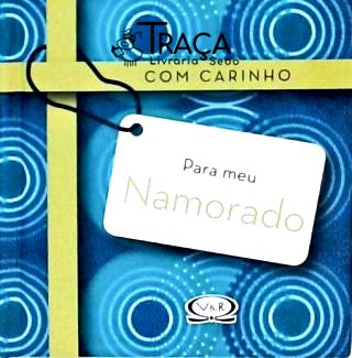 Com Carinho para Meu Namorado