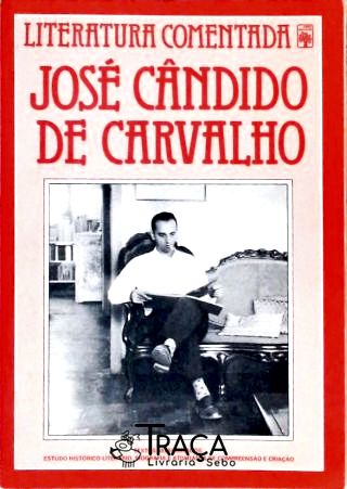 Literatura Comentada - José Cândido de Carvalho
