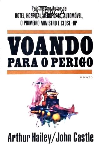 Voando Para O Perigo