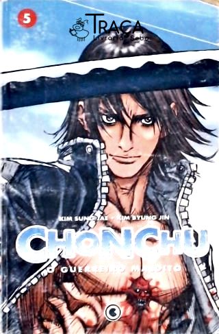 Chonchu - O Guerreiro Maldito - Vol 5