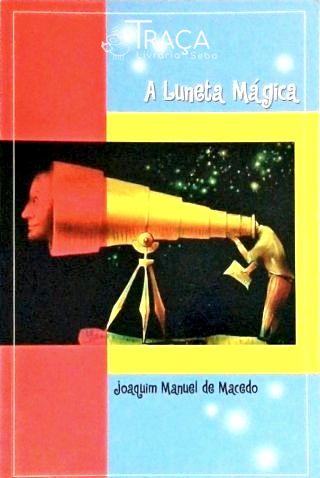 A Luneta Mágica
