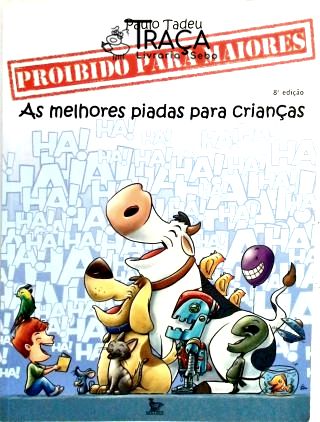 Proibido para Maiores - as Melhores Piadas para Crianças
