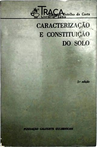 Caracterização e Constituição do Solo