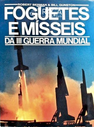 Foguetes e Mísseis da Iii Guerra Mundial
