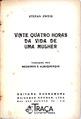Vinte e Quatro Horas da Vida de Uma Mulher