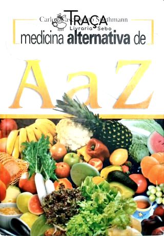 Medicina Alternativa de a a Z